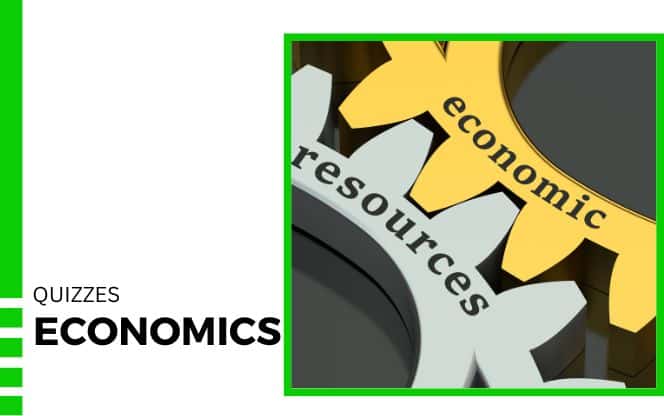 ECONOMICS QUIZZES